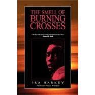 The Smell of Burning Crosses: A White Intergrationist Editor in Mississippi