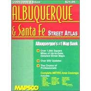 Albuquerque and Sante Fe Street Atlas 2005-2006