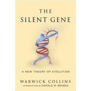 Silent Gene : A New Theory of Evolution