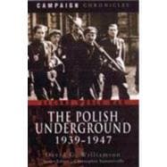The Polish Underground 1939-1947