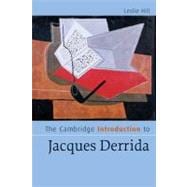 The Cambridge Introduction to Jacques Derrida