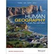 Human Geography: People, Place, and Culture, Canadian Edition