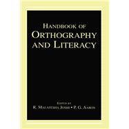 Handbook of Orthography and Literacy