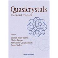 Quasicrystals: Current Topics Aussois, France 16-21 May 1999