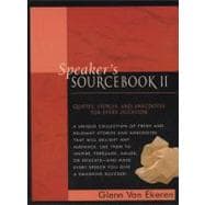 Speaker's Sourcebook Bk. 2 : Quotes, Stories and Anecdotes for Every Occasion