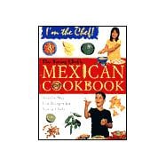 The Young Chef's Mexican Cookbook