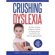 Crushing Dyslexia The 