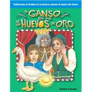 El ganso de los huevos de oro  / The Goose That Laid the Golden Eggs: Fables
