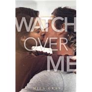 Watch over Me