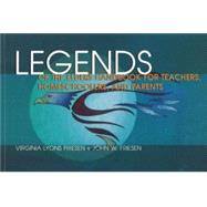 Legends of the Elders Handbook for Teachers, Homeshoolers, and Parents