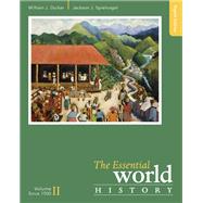 The Essential World History, Volume II: Since 1500