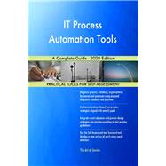 IT Process Automation Tools A Complete Guide - 2020 Edition