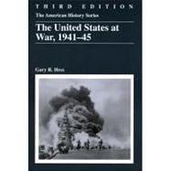 The United States at War, 1941 - 1945