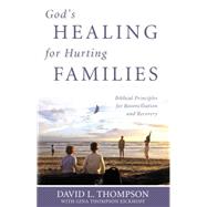 God's Healing for Hurting Families