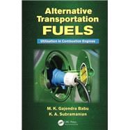 Alternative Transportation Fuels: Utilisation in Combustion Engines