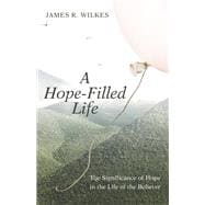 A Hope-Filled Life