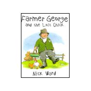 Farmer George and the Lost Chick