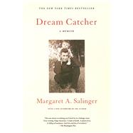 Dream Catcher A Memoir