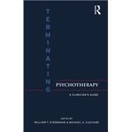 Terminating Psychotherapy: A Clinician's Guide