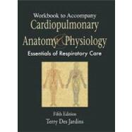 Workbook for Des Jardins’ Cardiopulmonary Anatomy and Physiology, 5th