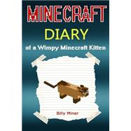 Minecraft Diary of a Wimpy Minecraft Kitten