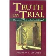 Truth on Trial