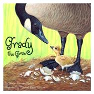 Grady the Goose