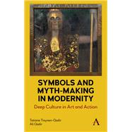 Symbols and Myth-Making in Modernity