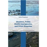 Disasters, Public Health Emergencies, and Crisis Response,9781793572820