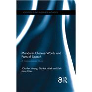 Mandarin Chinese Words and Parts of Speech