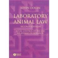 Laboratory Animal Law Legal Control of the Use of Animals in Research