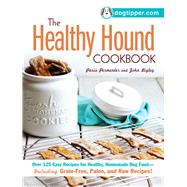 The Healthy Hound Cookbook