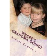 Where's Grandma Going?