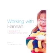 Working With Hannah: A Special Girl in a Mainstream School