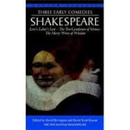 Three Early Comedies