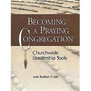 Becoming A Praying Congregation