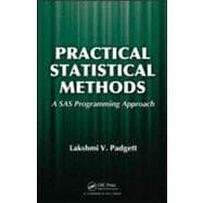Practical Statistical Methods: A SAS Programming Approach