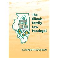 The Illinois Family Law Paralegal