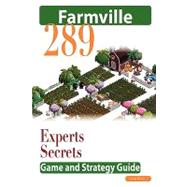 Farmville: The Experts' Secrets Game and Strategy Guide,9781742442822