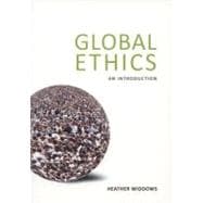 Global Ethics: An Introduction