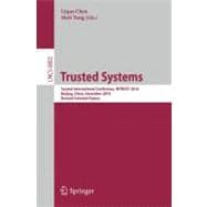 Trusted Systems: Second International Conference, Intrust 2010, Beijing, China, December 13-15, 2010, Revised Selected Papers