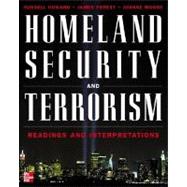 Homeland Security and Terrorism : Readings and Interpretations