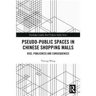 Pseudo-Public Spaces in Chinese Shopping Malls