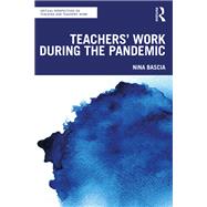 Teachers' Work During the Pandemic