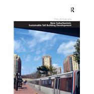 New Suburbanism: Sustainable Tall Building Development