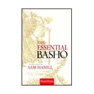 Essential Basho : Narrow Road to the Interior and Other Writings