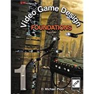 Video Game Design Foundations Software Design Guide