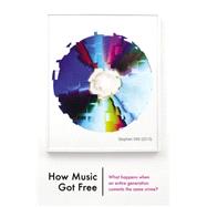 How Music Got Free
