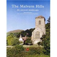 The Malvern Hills An Ancient Landscape