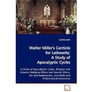 Walter Miller's Canticle for Leibowitz : A Study of Apocalyptic Cycles